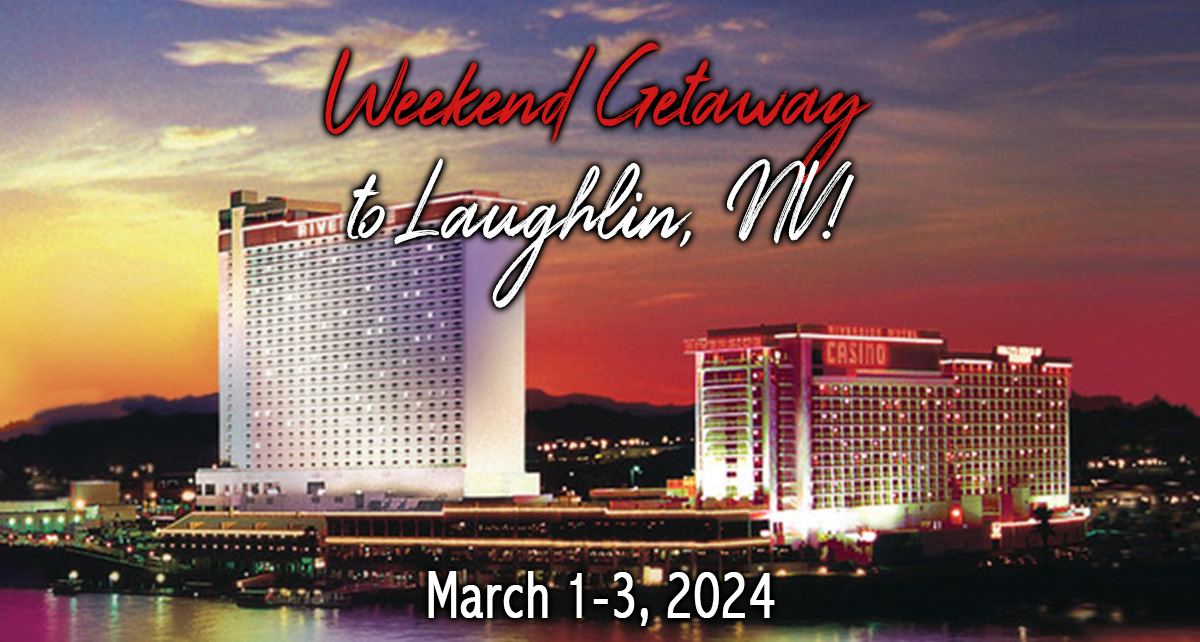 Weekend Getaway to Laughlin NV